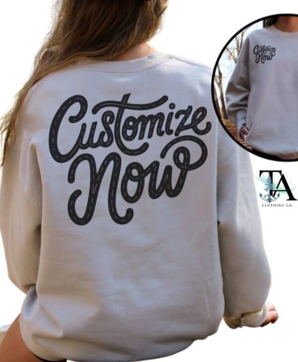Custom Sweatshirt, Crewneck - Make it your own! - Image 2