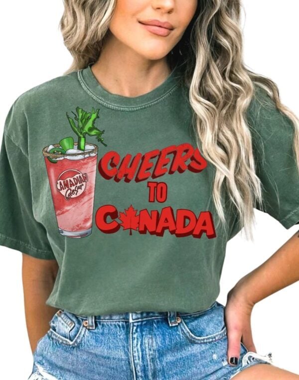 Cheers To Canada| Comfort Colors Tee| Moss