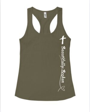 Beautifully Broken Minimalist| Racerback Tank| Military Green