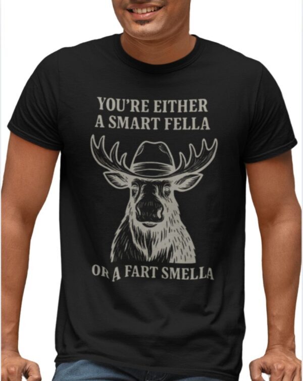 Smart Fella Fart smella Moose| Gildan Tee| Black
