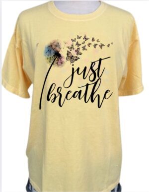 Just Breathe| Comfort Colors Tee