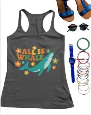 All Is Whale| Next Level Tank| Dark Grey