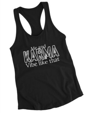 Women's black 'Me and Karma Vibe Like That' tank top by Tamarack Atlantic – minimalist graphic summer tank with edgy attitude