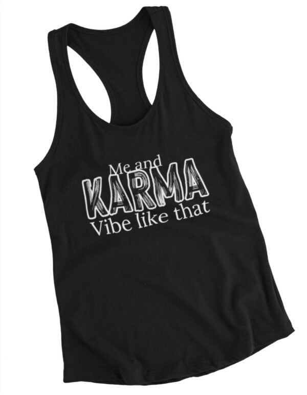 Women's black 'Me and Karma Vibe Like That' tank top by Tamarack Atlantic – minimalist graphic summer tank with edgy attitude