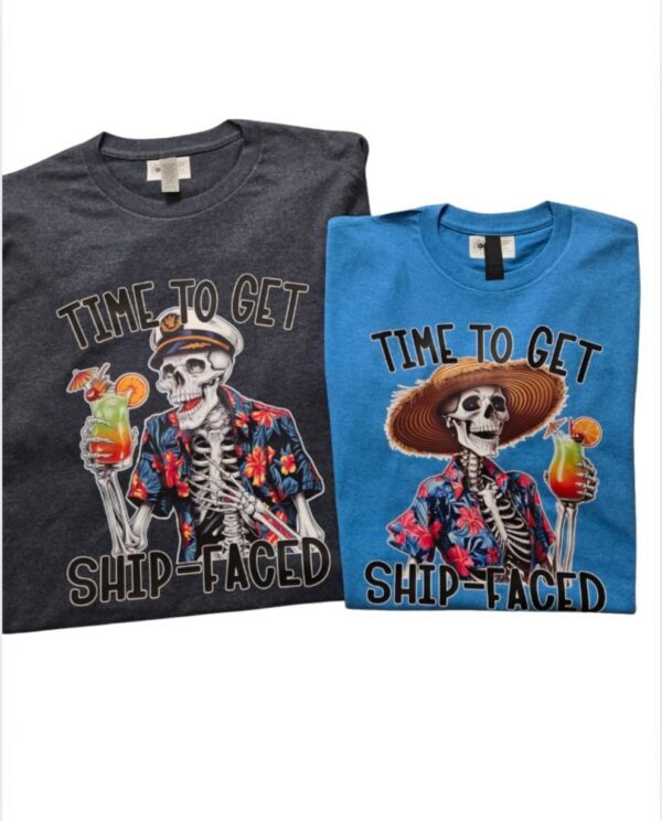Time To Get Ship Faced Matching Cruise Shirt| Gildan Tee