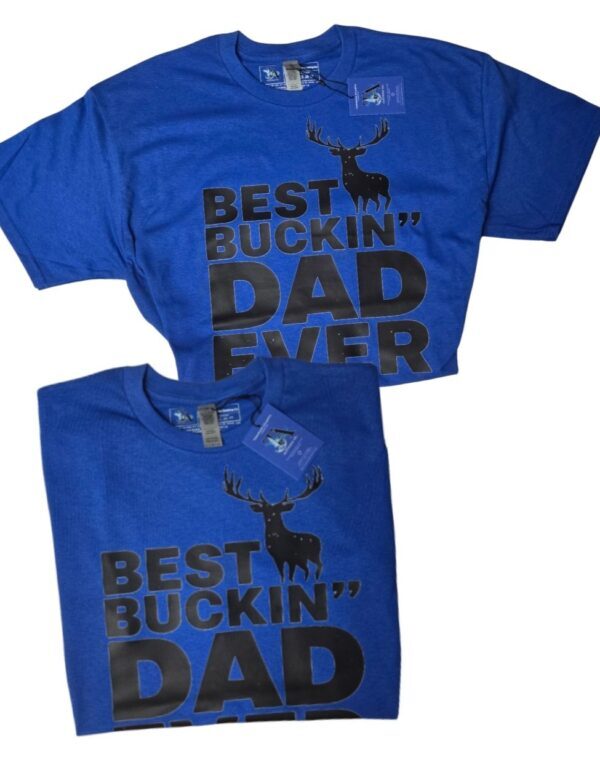 Best Buckin Dad| Gildan Tee| Royal Blue