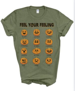 Pre-Order-Feel Your Feeling| Gildan Tee| Military Green