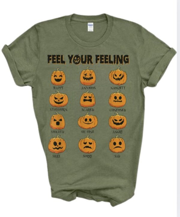 Pre-Order-Feel Your Feeling| Gildan Tee| Military Green