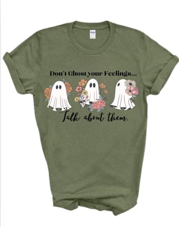 Pre-Order-Dont Ghost Your Feelings| Gildan Tee - Image 2