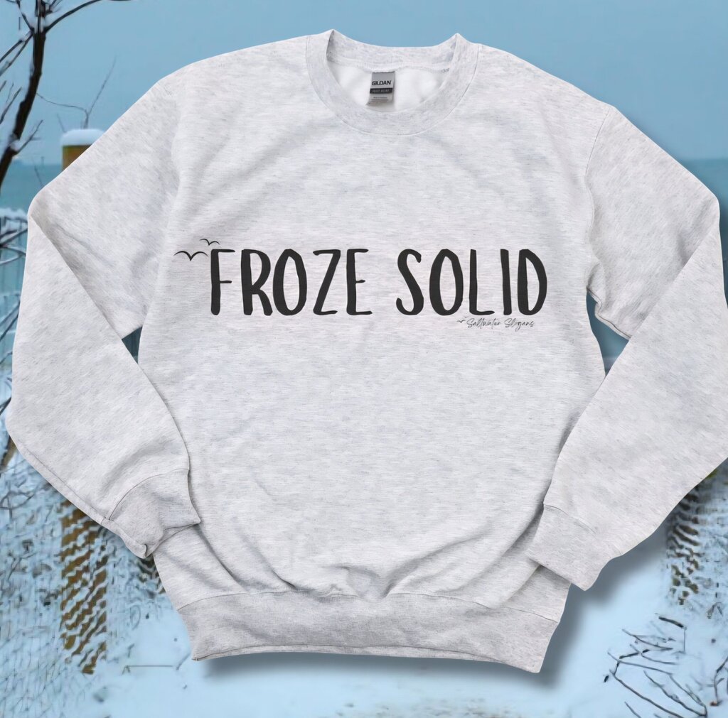 2025/07/1000130559-scaled.jpg Froze Solid Saltwater Slogans Comfort Crewneck - Image 1