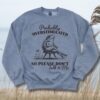 Probably Overstimulated Comfort Crewneck