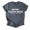 Custom Atlantic Banter Everyday Tee