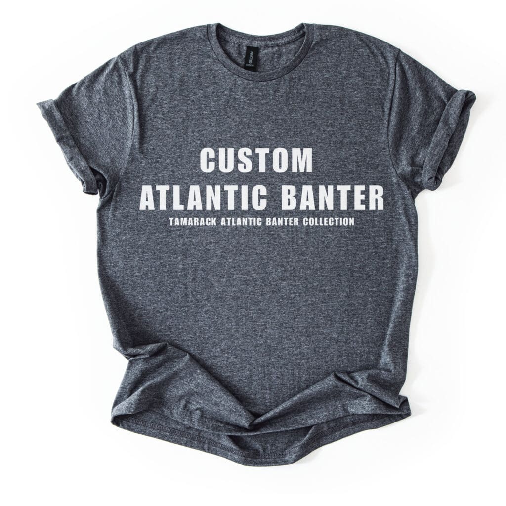 Custom Atlantic Banter Softstyle Tee