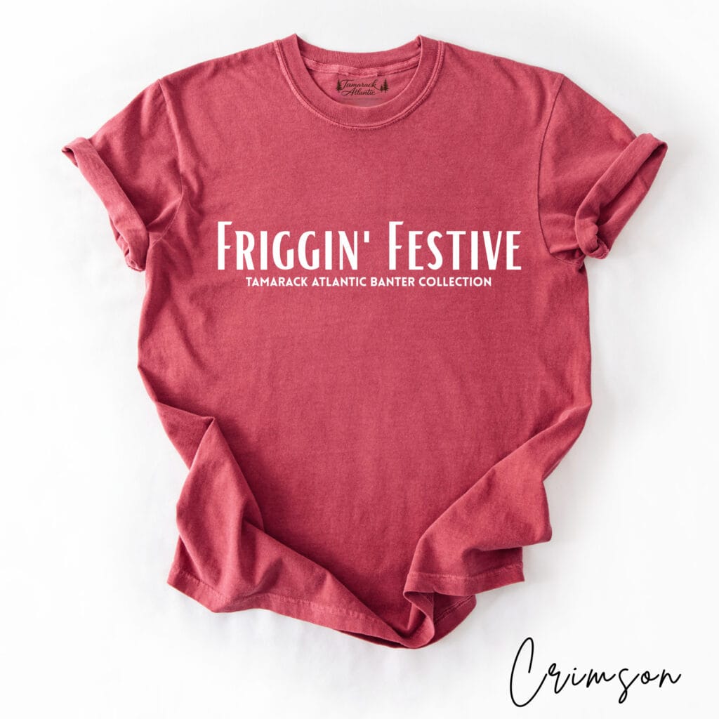 Friggin' Festive Comfort Tee